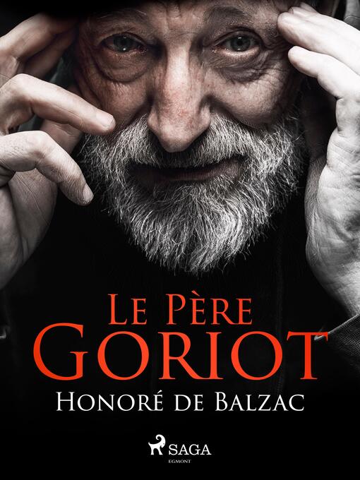 Title details for Le Père Goriot by Honoré de Balzac - Available
